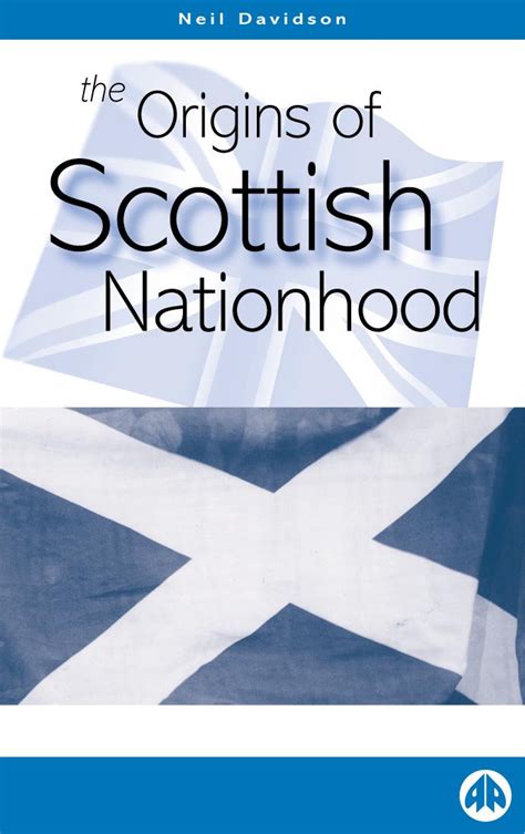 the origins of scottish nationhood pluto critical history series PDF